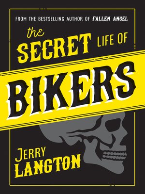 cover image of The Secret Life of Bikers